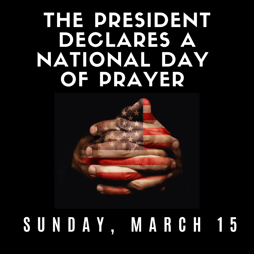 PRESIDENT TRUMP CALLS FOR A NATIONAL DAY OF PRAYER ON SUNDAY