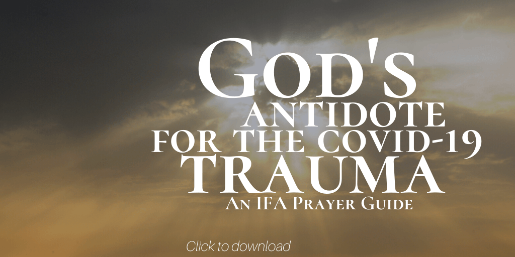 GOD'S ANTIDOTE TO COVID-19 TRAUMA, A PRAYER GUIDE - Intercessors for ...