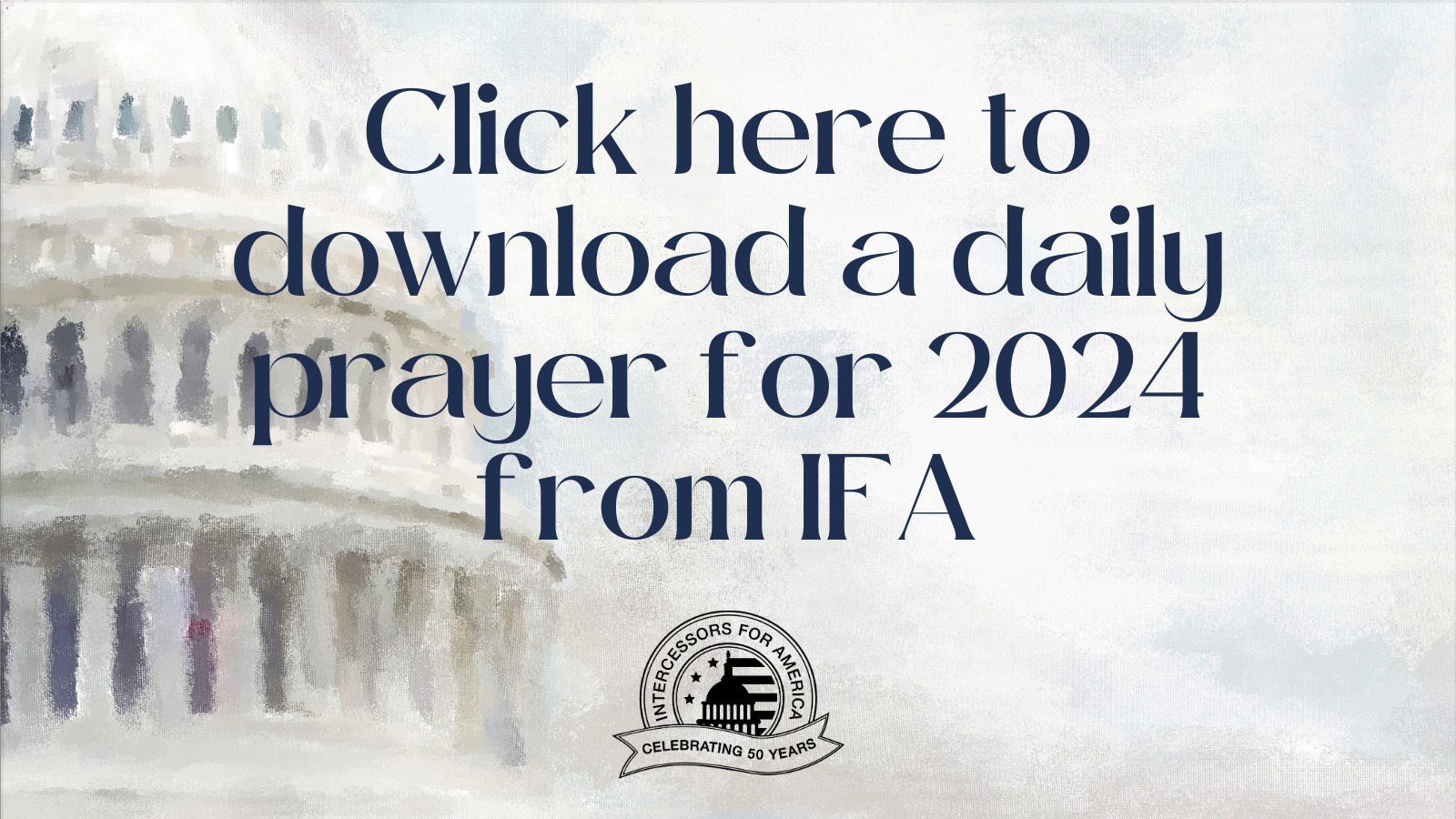 A Daily Prayer for 2024 Intercessors for America